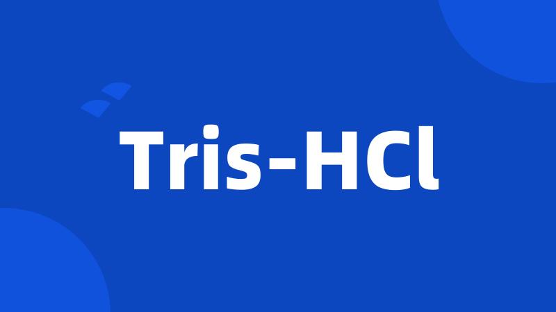 Tris-HCl