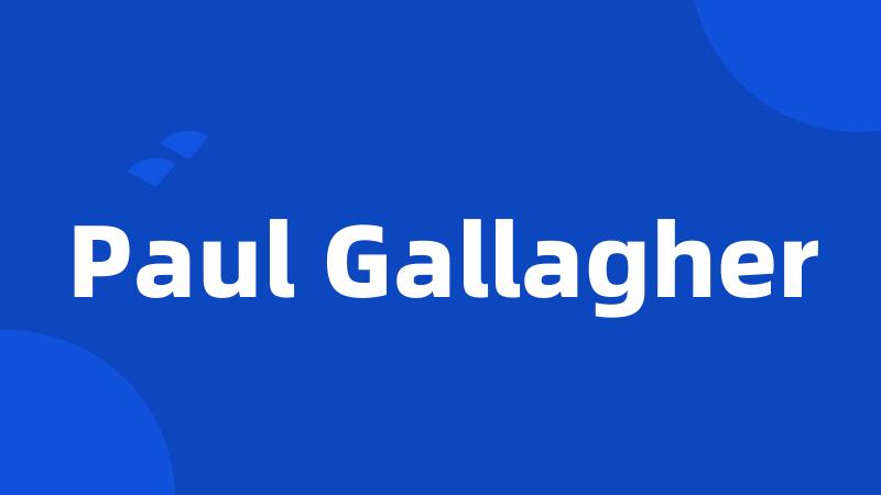 Paul Gallagher