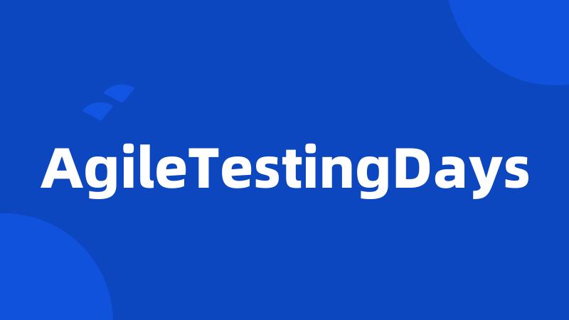 AgileTestingDays