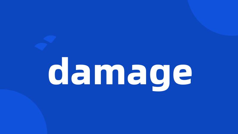 damage