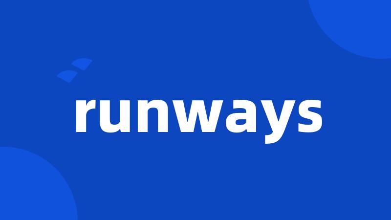 runways