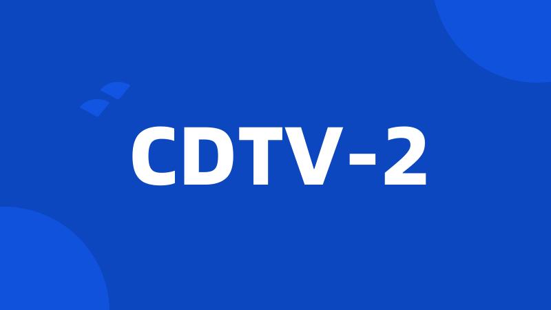 CDTV-2