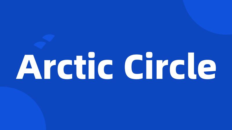 Arctic Circle