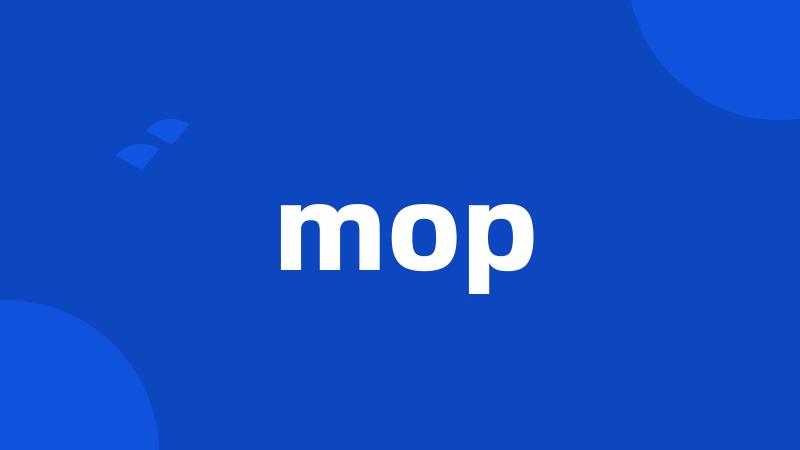 mop