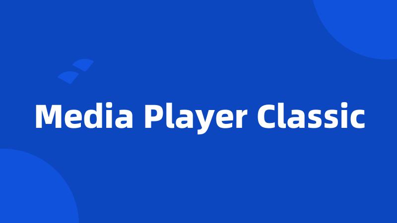 Media Player Classic