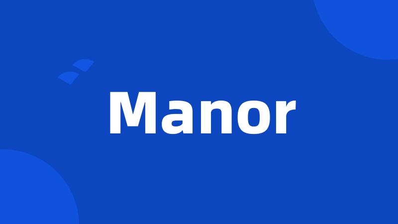 Manor