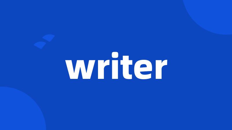 writer