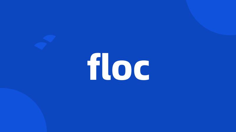 floc