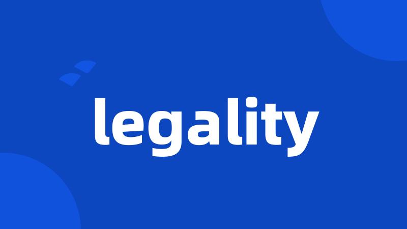 legality