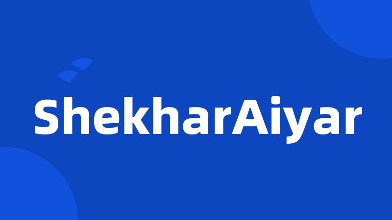 ShekharAiyar