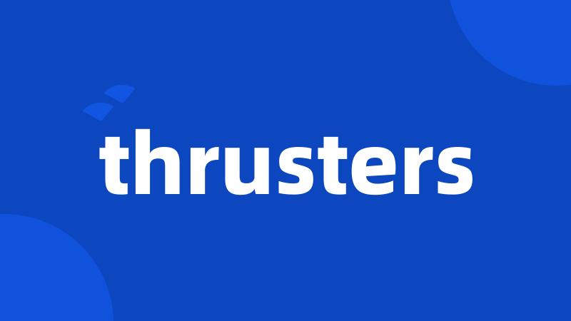 thrusters