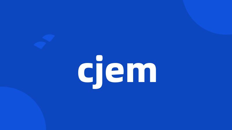 cjem