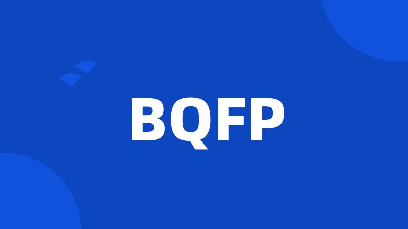 BQFP