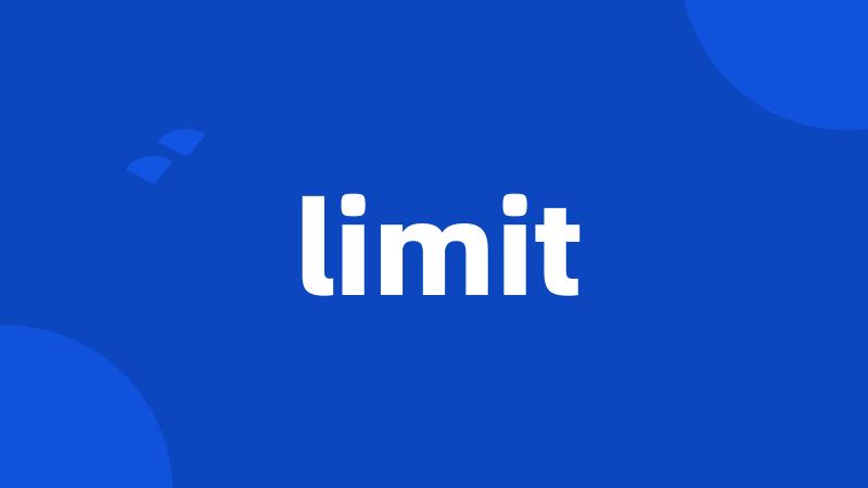 limit