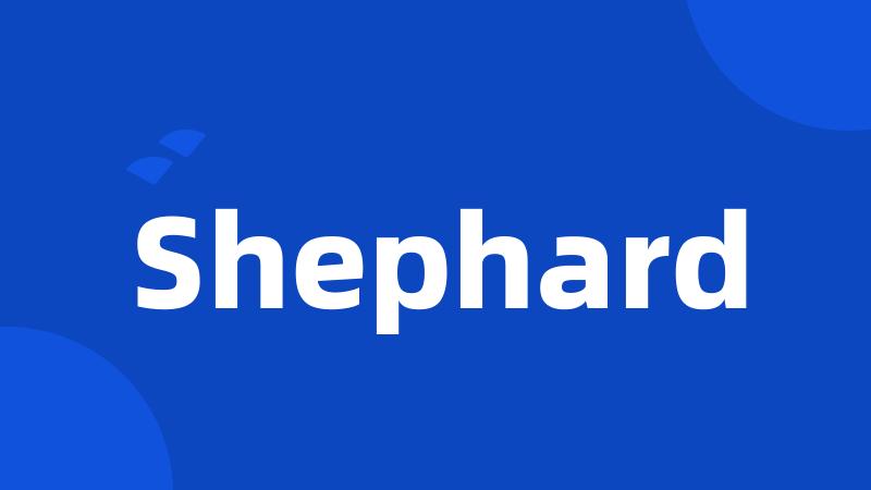 Shephard